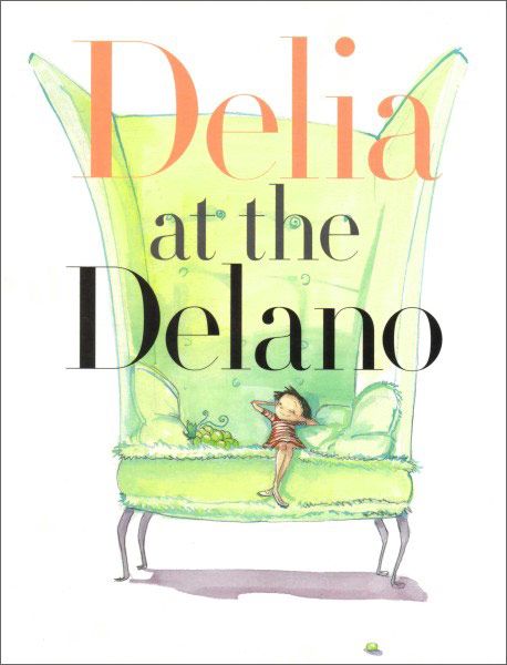 Delia at the Delano